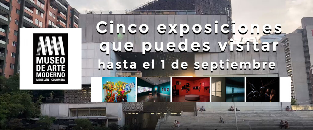 Cinco-exposiciones-que-puedes-visitar-Museo-de-Arte-Moderno-Medellin-Mas-Arte-Mas-Ciudad
