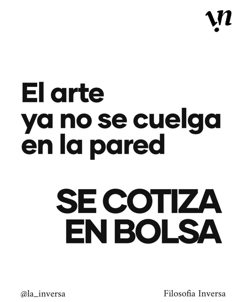 El Arte ya no se cuelga en la pared se cotiza en la bolsa