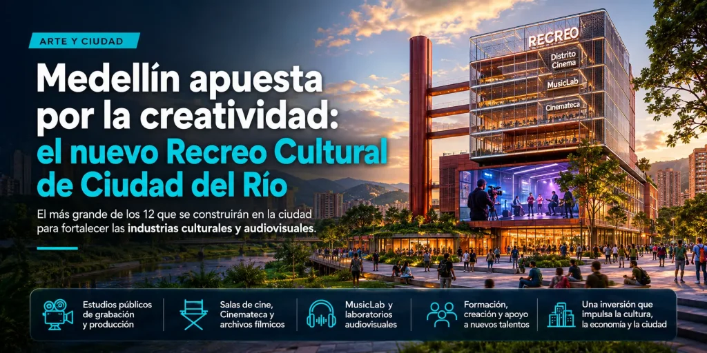 Medellín quiere construir futuro desde la cultura
